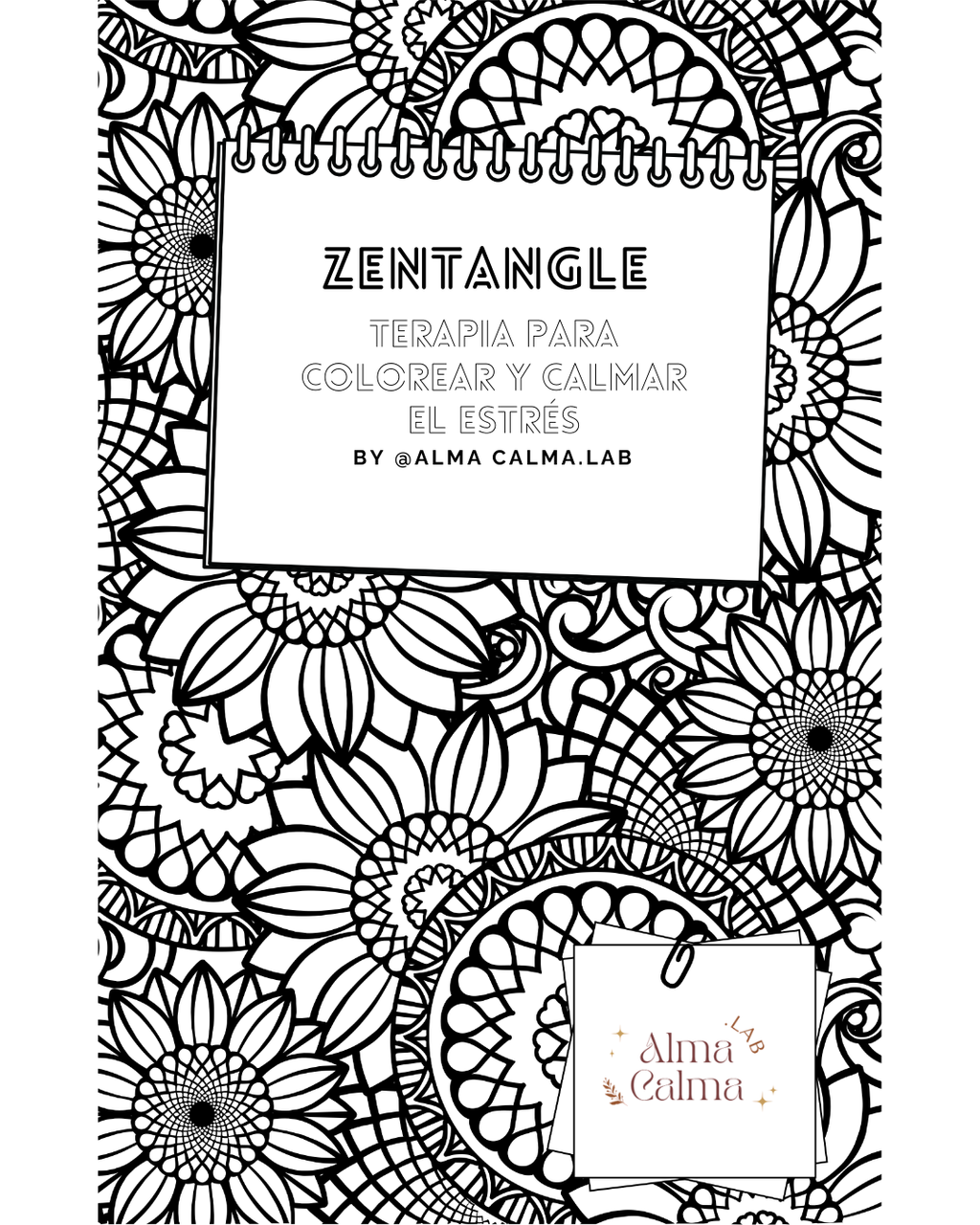 ZENTANGLE: TERAPIA PARA COLOREAR Y CALMAR EL ESTRÉS